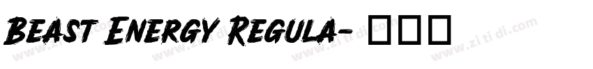 Beast Energy Regula字体转换 Beast Energy Regula字体转换